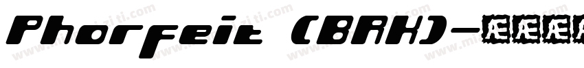 Phorfeit (BRK)字体转换